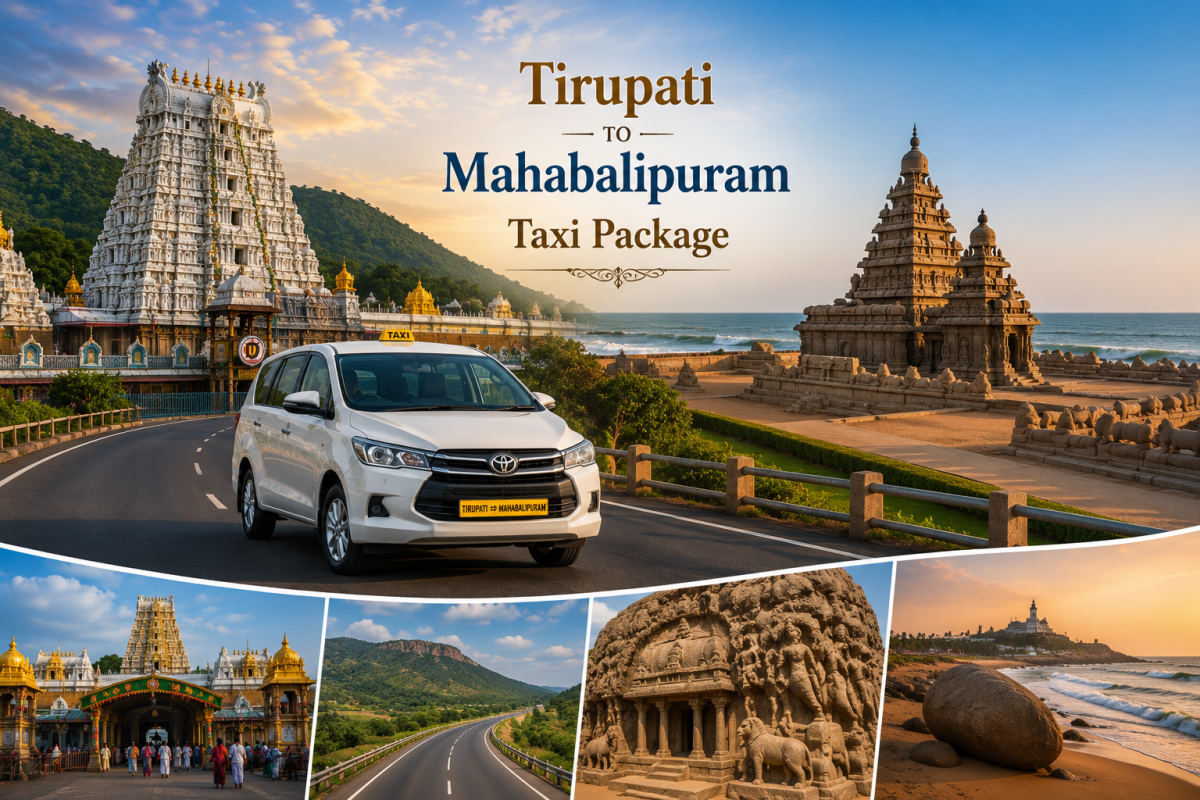 Tirupati to Mahabalipuram Taxi Package ₹8000/-