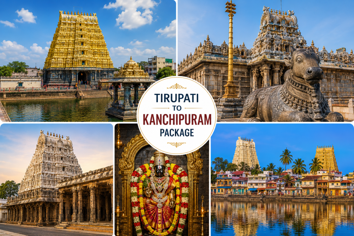 Tirupati to Kanchipuram Package ₹5500/-